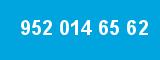 952 014 65 62